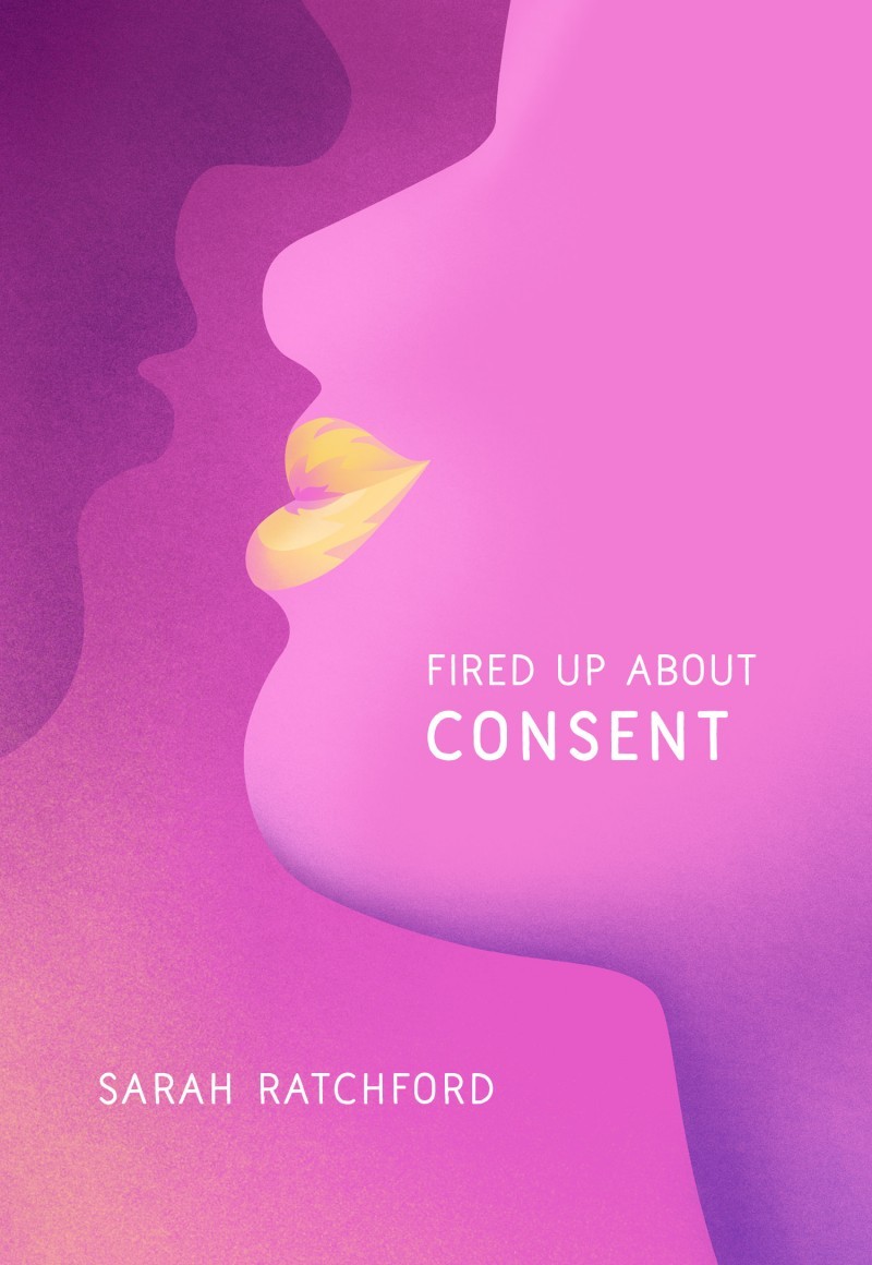 Fired Up about Consent