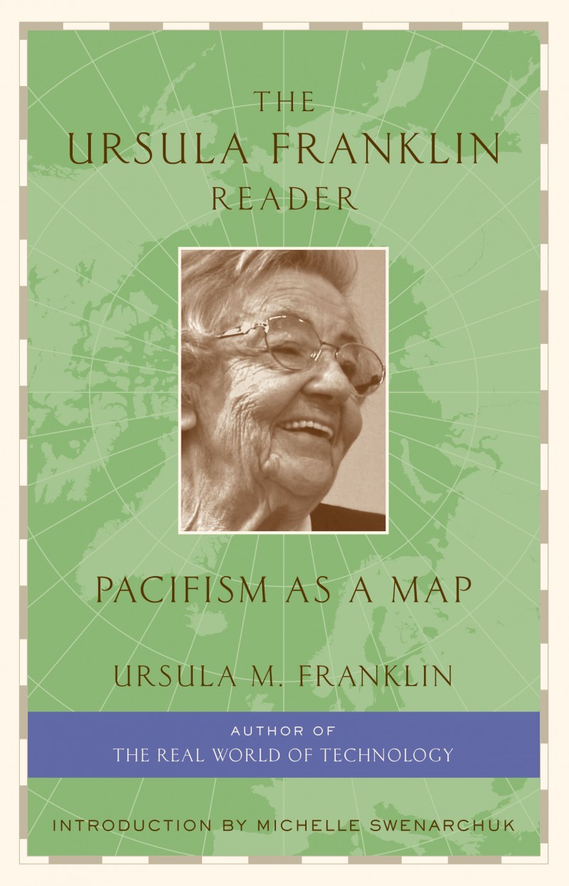 The Ursula Franklin Reader